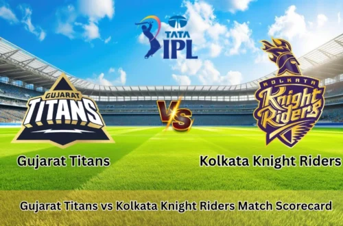Gujarat Titans vs Kolkata Knight Riders Match Scorecard