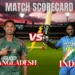 Bangladesh National Cricket Team Vs India National Cricket Team Match Scorecard