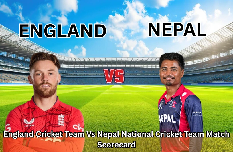 England Cricket Team Vs Nepal National Cricket Team Match Scorecard