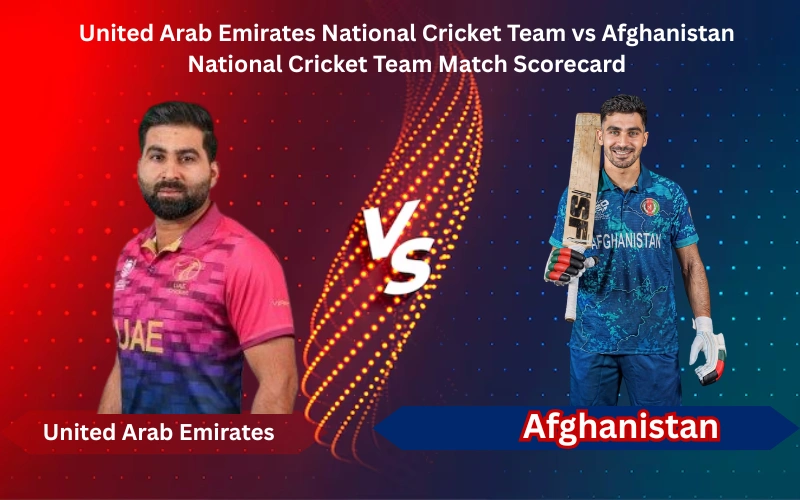 United Arab Emirates National Cricket Team vs Afghanistan National Cricket Team Match Scorecard