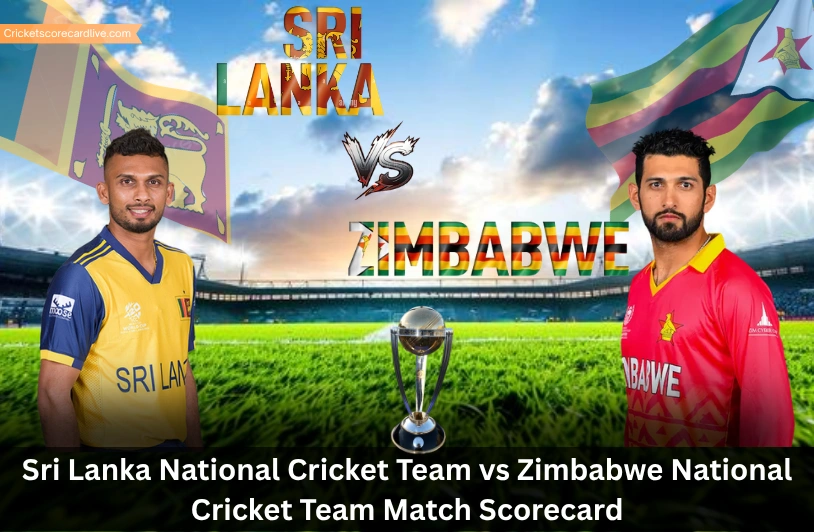 Sri Lanka National Cricket Team vs Zimbabwe National Cricket Team Match Scorecard